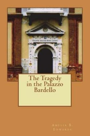 Cover of The Tragedy in the Palazzo Bardello