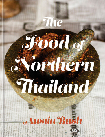 Book cover for The Food of Northern Thailand
