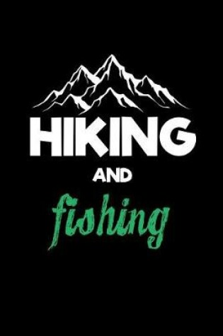 Cover of Hiking and Fishing