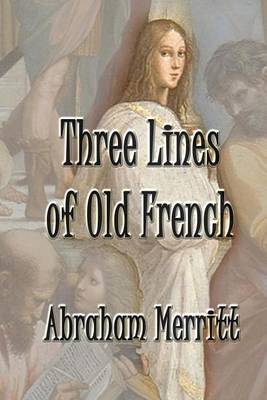 Book cover for Three Lines of Old French