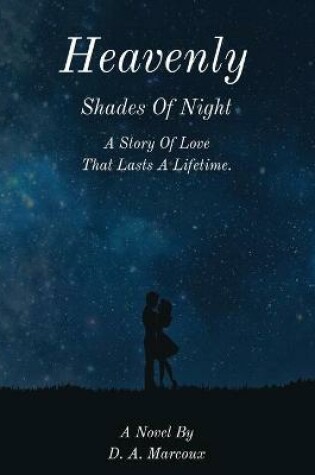 Cover of Heavenly Shades of Night