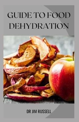 Book cover for Guide to Food Dehydration