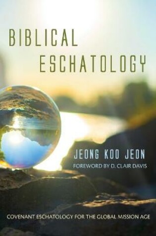 Cover of Biblical Eschatology