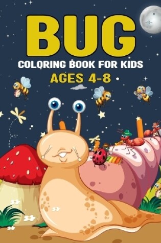 Cover of Bug coloring book for kids ages 4-8