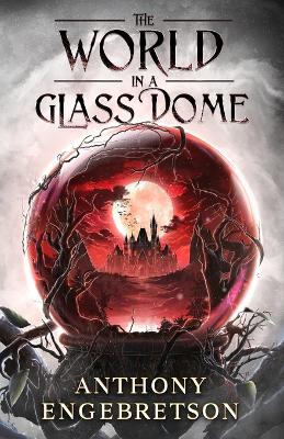 Cover of The World in a Glass Dome