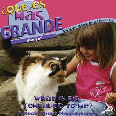 Book cover for Que Es Mas Grande Que Yo? (What Is Big Compared to Me?)