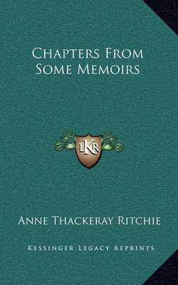 Book cover for Chapters from Some Memoirs