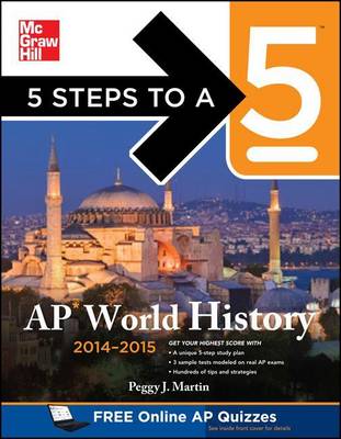 Book cover for 5 Steps to a 5 AP World History, 2014-2015 Edition