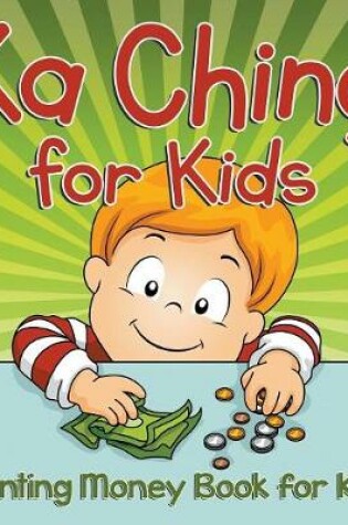 Cover of Ka Ching for Kids