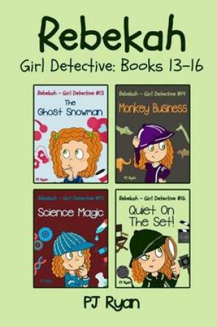 Cover of Rebekah - Girl Detective Books 13-16