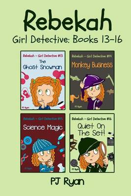 Book cover for Rebekah - Girl Detective Books 13-16