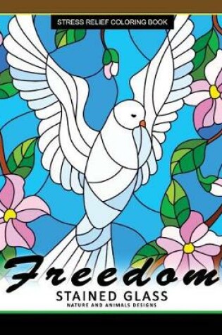 Cover of Freedom Stain Glass Coloring Book