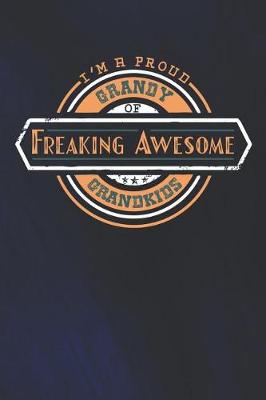 Book cover for I'm A Proud Grandy Of Freaking Awesome Grandkids