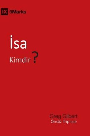 Cover of İsa Kimdir? (Who Is Jesus?) (Turkish)