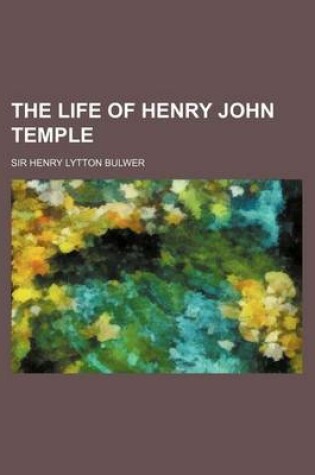 Cover of The Life of Henry John Temple