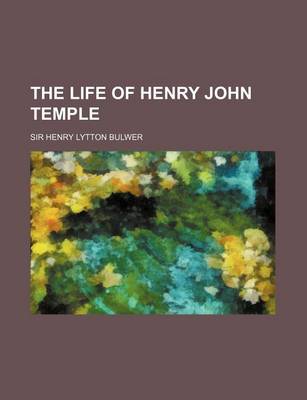 Book cover for The Life of Henry John Temple