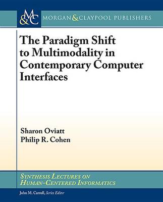 Book cover for The Paradigm Shift to Multimodality in Contemporary Computer Interfaces