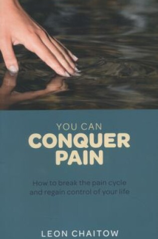 Cover of You Can Conquer Pain