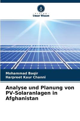 Book cover for Analyse und Planung von PV-Solaranlagen in Afghanistan