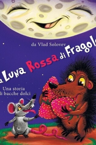 Cover of La Luna Rossa di Fragole