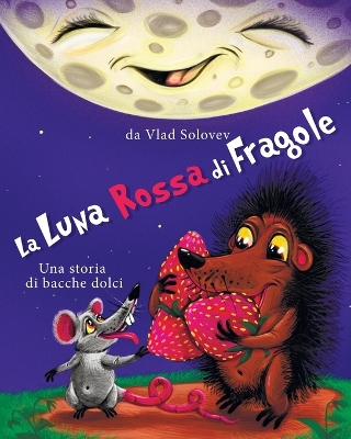 Book cover for La Luna Rossa di Fragole