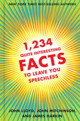 Cover of 1,234 Quite Interesting Facts to Leave You Speechless