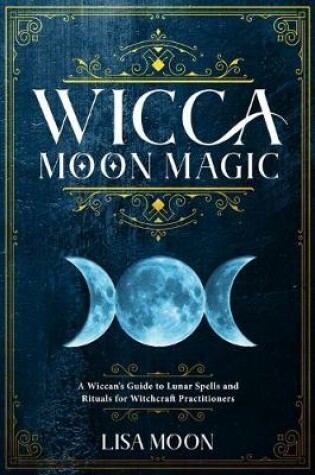 Cover of Wicca Moon Magic