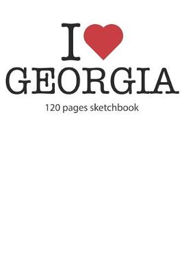 Book cover for I love Georgia sketchbook