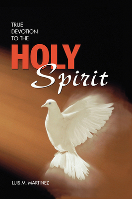 Book cover for True Devotion to the Holy Spirit