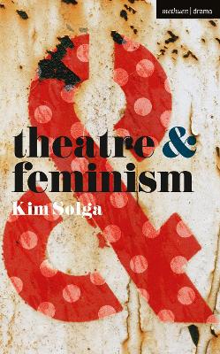 Book cover for Theatre and Feminism