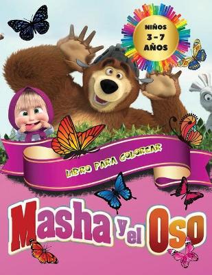 Book cover for Masha y el Oso - Libro para Colorear Ninos 3 - 7 Anos