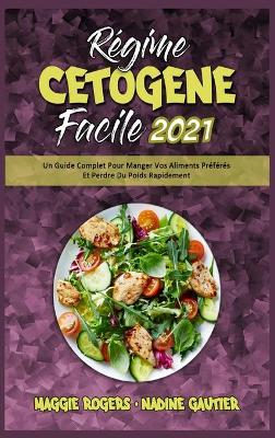 Book cover for Régime Cétogène Facile 2021