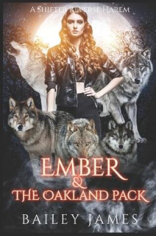 Cover of Ember & The Oakland Pack