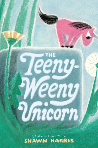 Cover of The Teeny-Weeny Unicorn