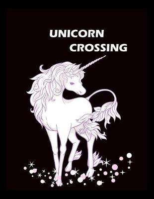 Book cover for unicorn crossing