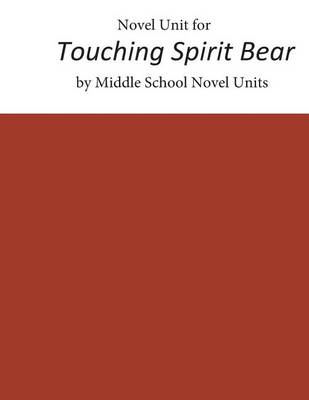 Book cover for Novel Unit for Touching Spirit Bear