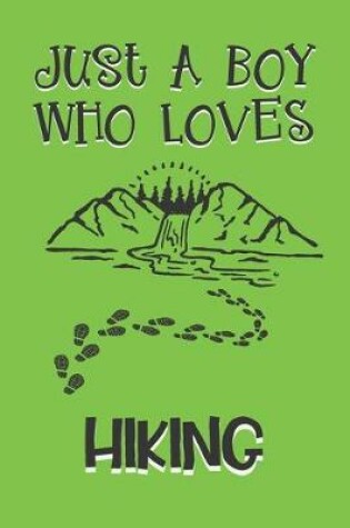 Cover of Just A Boy Who Loves Hiking