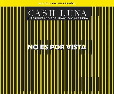 Book cover for No Es Por Vista (Not by Sight)