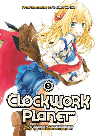 Book cover for Clockwork Planet 3