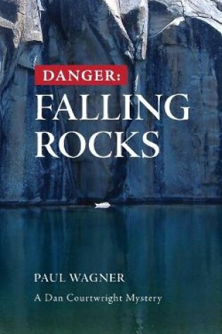 Cover of Danger: Falling Rocks