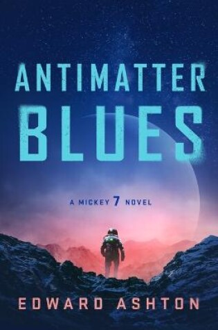Cover of Antimatter Blues