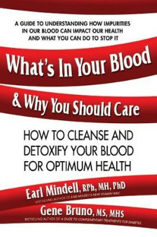 Cover of What'S in Your Blood & Why You Should Care