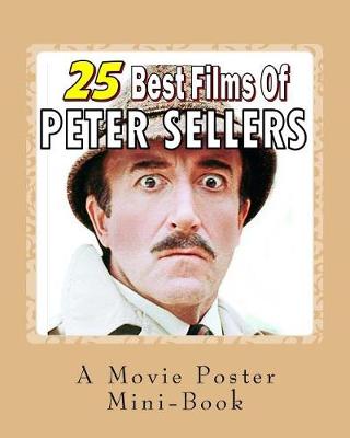 Book cover for 25 Best Films Of Peter Sellers