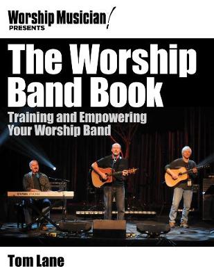 Book cover for Worship Musician! Presents the Worship Band Book