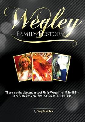 Book cover for The Wegley Family History