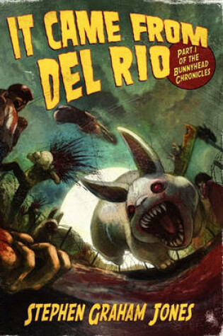 Cover of It Came from del Rio