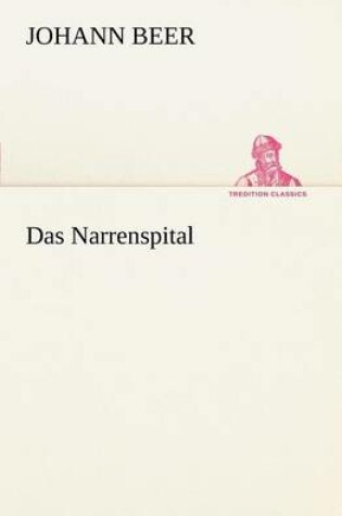 Cover of Das Narrenspital