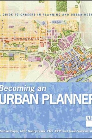 Cover of Becoming an Urban Planner – A Guide to Careers in Planning and Urban Design