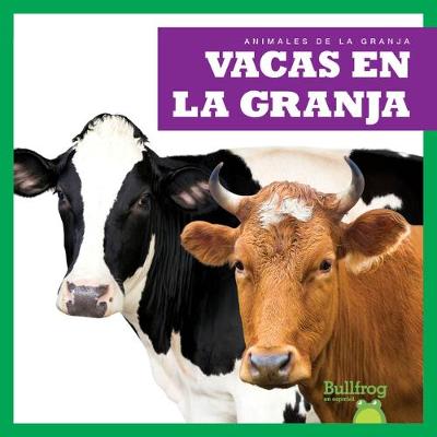 Book cover for Vacas En La Granja (Cows on the Farm)