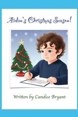 Book cover for Aidan's Christmas Season!